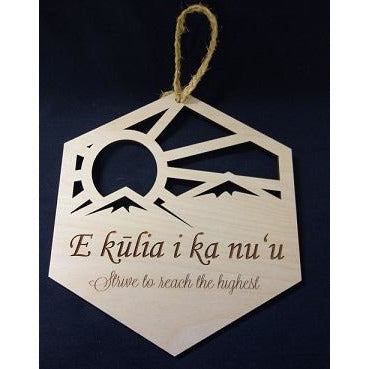 E Kulia I Ka Nu'u Wall Hanging